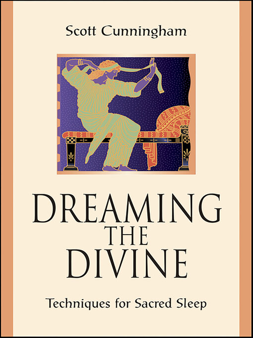 Title details for Dreaming the Divine by Scott Cunningham - Available